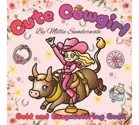 Cute Cowgirl: Bold & Easy Coloring Book, Cute Cowgirl Coloring Book For Adults, Kids And Teens - Easy And Relaxing Designs