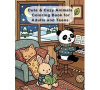 Cute & Cozy Animals Coloring Book for Adults and Teens: 40 Bold and Easy Animal Designs for Stress Relief, Relaxation, Mindfulness and Cozy Coloring Fun