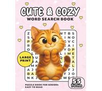 Cute & Cozy Word Search Puzzle Book: Word searches with EASY TO READ - LARGE PRINT about Cute, Cozy and Adorable things | 8.5 x 11 inches, 110 Pages | ... | Gift for vacation, holidays and leisure
