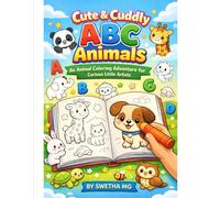 Cute & Cuddly ABC Animals: A Coloring Book for Kids: An Animal Coloring Adventure for Curious Little Artists
