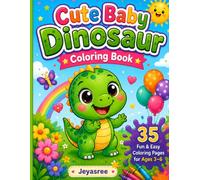 Cute Dinosaur Coloring Book: 35 Fun & Easy Dinosaur Coloring Pages with Bold Lines for Toddlers, Preschoolers, Boys & Girls | Single-Sided Pages to Help Prevent Bleed-Through