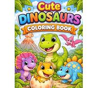 Cute Dinosaurs Coloring Book for Kids Ages 4-8: Fun and Easy Dinosaur Coloring Pages for Boys and Girls | Big Simple Designs | Perfect Gift for Preschool and Early Learners