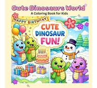 Cute Dinosaurs World: Easy, Cute & Happy Dinosaur Coloring Pages for Little Artists