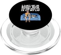 Cute Dog Lover I Can't Get Up Right Now The Dog is on My Lap PopSockets PopGrip pour MagSafe