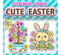 CUTE EASTER: BOLD & EASY COLORING BOOK: 50+ Fun Sticker Style Designs for Kids, Adults & Seniors. Simple Large Print Illustrations for Relaxation, ... Gift. Perfect for Easter Basket Stuffers