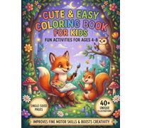 CUTE & EASY Coloring Book For Kids: Fun Activities for Ages 4-8: Simple & Fun Educational Coloring Pages with Animals, Vehicles, and Everyday Objects for Kids Ages 4-8
