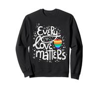 Cute Every Love Matters LGBT Valentine Adulte Gay Lesbienne Sweatshirt