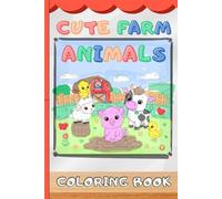 Cute Farm Animal Coloring Book: bring joy to your children