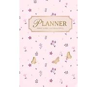 Cute Floral Weekly Planner 2026: 218 Pages for Daily Organization and Goal Setting..Personal Organizer with Monthly Views, Habit Tracker, and Inspiring Quotes for Women and Girls