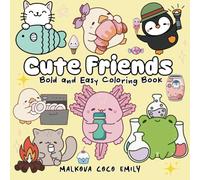 Cute Friends: Animals Bold and Easy Coloring Book for Adults, Women, Teens and Kids (Size 8.5"x8.5")