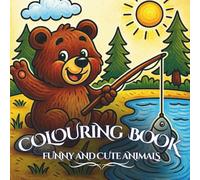 Cute & Funny Animals: A Fun and Relaxing Colouring Book for Kids with 100 Wholesome Animal Doodle Scenes