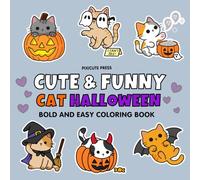 Cute & Funny Cat Halloween: A Bold and Easy Coloring Book for Kids and Adults - Witchy Cats, Candy Fails, and Meowgical Mayhem