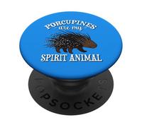 Cute Funny Girls Or Boys My Spirit Animal Porcupine Lover PopSockets PopGrip Adhésif
