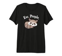 Cute Funny Napping Ew People Raccoon Lover T-Shirt Haut de Gamme