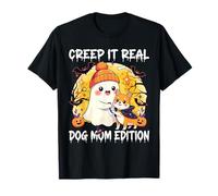 Cute Ghost Dog Mom Halloween Creep It Real Edition T-Shirt