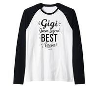 Cute Gigi Queen Legend Best Forever - Proud Gigi Grandma Manche Raglan