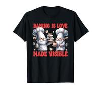 Cute GNOME Baking Stuff for Bakers Women Pastry Love Quote T-Shirt
