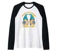 Cute Gnomes Just Wanna Have Fun for Girls Funny Traveling Manche Raglan