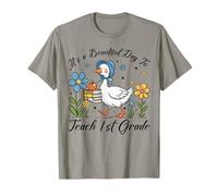 Cute Goose, C'est Une Belle journée pour enseigner à Un Enseignant de 1re année T-Shirt