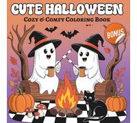 Cute Halloween: Coloring Book for Adults & Kids - Spooky-Sweet, Cozy Scenes for Relaxation