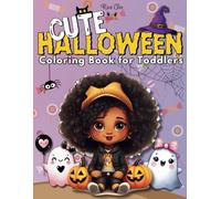 Cute Halloween Coloring Book for Toddlers: 50+ Not Spooky Easy to Color Pages and Space to Draw for Little Ones Ages 1-4