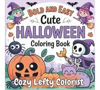 Cute Halloween: Left-Handed Coloring Book for Adults & Teens, and Children, Bold, Simple, and Easy Coloring Book, Halloween Coloring Book, Relaxing Halloween coloring for left-handed artists
