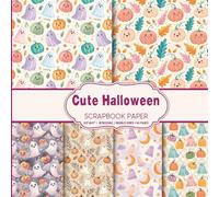 Cute Halloween Scrapbook Paper: Decorative Ghosts, Candy, bats and spooky elements Craft Pads for DIY Projects Mixed Media, Card Making And More