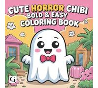 Cute Horror ChiBi: Bold and Easy Coloring Book , 6x6 Travel Size , Adorable and Spooky on the Go Coloring and Relaxing.