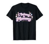 Cute I Belong to Mommy Fête des Mères T-Shirt