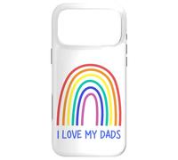 Cute I Love My Dads Rainbow Family Two Fathers 2 Daddies Coque pour iPhone 17 Pro Max