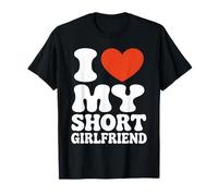 Cute I Love My Short Girlfriend Valentine Couple Quote T-Shirt