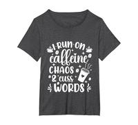 Cute I Run on Coffee Chaos and Cuss Words Coffeeholic T-Shirt, Femme Grandes Tailles, Chiné Foncé, 5X
