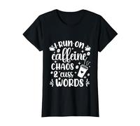 Cute I Run on Coffee Chaos and Cuss Words Coffeeholic T-Shirt, Femme, Noir, XS