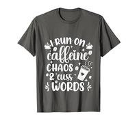 Cute I Run on Coffee Chaos and Cuss Words Coffeeholic T-Shirt, Homme, Asphalte, M