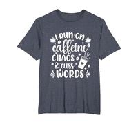 Cute I Run on Coffee Chaos and Cuss Words Coffeeholic T-Shirt, Homme Grandes Tailles, Bleu Chiné, 6X Tall