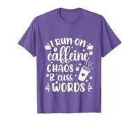 Cute I Run on Coffee Chaos and Cuss Words Coffeeholic T-Shirt, Homme, Violet Chiné, XL