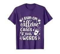 Cute I Run on Coffee Chaos and Cuss Words Coffeeholic T-Shirt, Homme, Violet, M