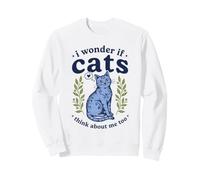 Cute I Wonder If Cats Think About Me Too Folk Art Chaton Sweatshirt
