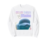 Cute Just A Girl Who Loves Belugas, Beluga Whale Enthusiast Sweatshirt