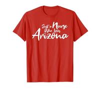 Cute, Just a Nurse That Loves Arizona T-Shirt