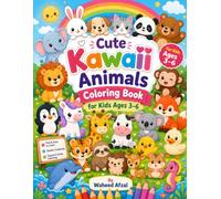 Cute Kawaii Animals Coloring Book for Kids Ages 3-6 |: Fun and Easy Coloring Pages Featuring Adorable Kawaii Animals | Cute Cartoon Animals for Toddlers, Preschoolers, Boys and Girls