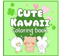 Cute Kawaii Coloring Book: Adorable Characters and Sweet Scenes for Relaxing and Fun Coloring