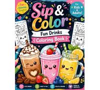 Cute Kawaii Drinks Coloring Book: A Collection of Cute Drinks, Bubble Tea, Milkshakes, Coffees, Juices, and Sweet Treats in Bold Easy-to-Color Designs