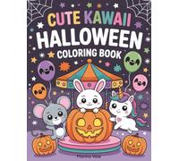Cute Kawaii Halloween Coloring Book, 267 Spooky Scenes: Relax with 267 Adorable, Not-So-Scary Halloween Designs in this Giant, Single-Sided Coloring ... Ideal for gifts, off screen time and travel.