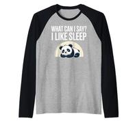 Cute Kawaii Panda, What Can I Say? I Like Sleep Manche Raglan