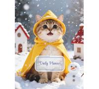 Cute Kitten in Yellow Raincoat Winter Daily Planner: 90 Pages for Cheerful Cozy Organization