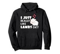 Cute Lamb Gift I Just Really Like Lambs OK? Sweat à Capuche