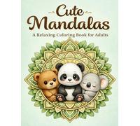 Cute Mandalas to color & relax for adults: A relaxing coloring book for adults