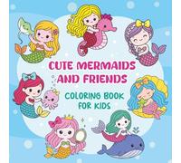 Cute Mermaids and Friends Coloring for kids