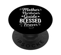 Cute Mother Nurturer Guide Blessed - Fière Maman fête des mères PopSockets PopGrip Adhésif